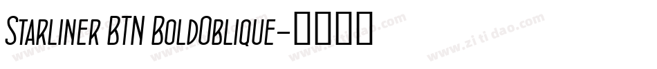 Starliner BTN BoldOblique字体转换